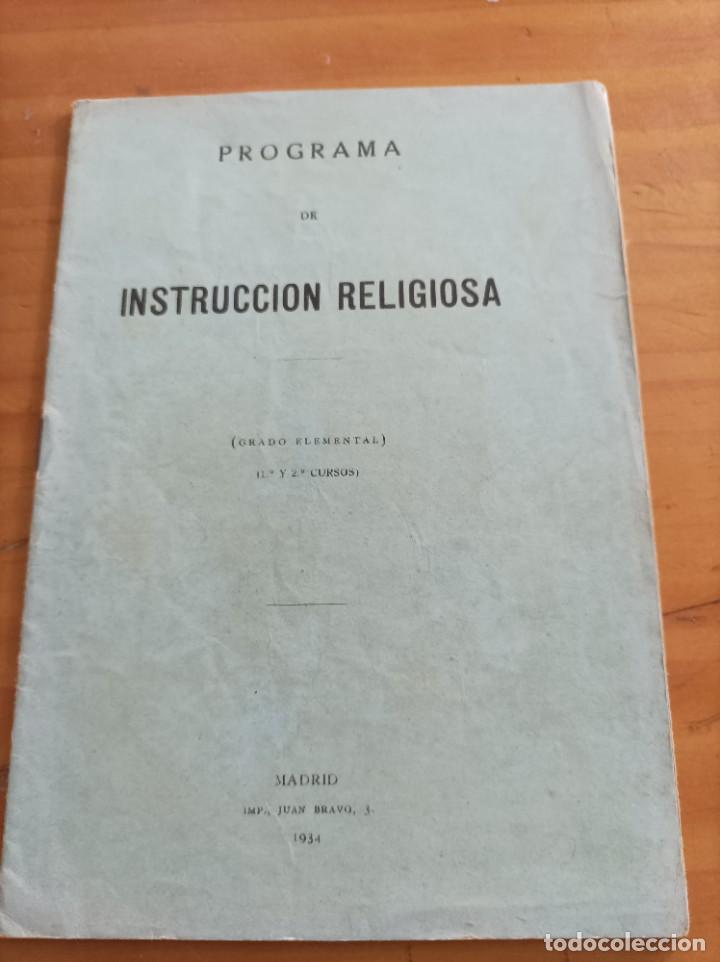 Libros antiguos: PROGRAMA DE INSTRUCCION RELIGIOSA.GRADO ELEMENTAL,1934,22 PAG. - Foto 1