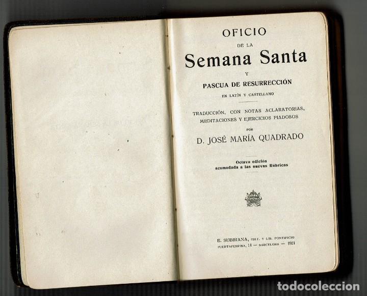 Libri antichi: Oficio de la Semana Santa y Pascua de Resurecci&oacute;n / Jos&eacute; Maria Cuadrado / Octava edici&oacute;n 1921