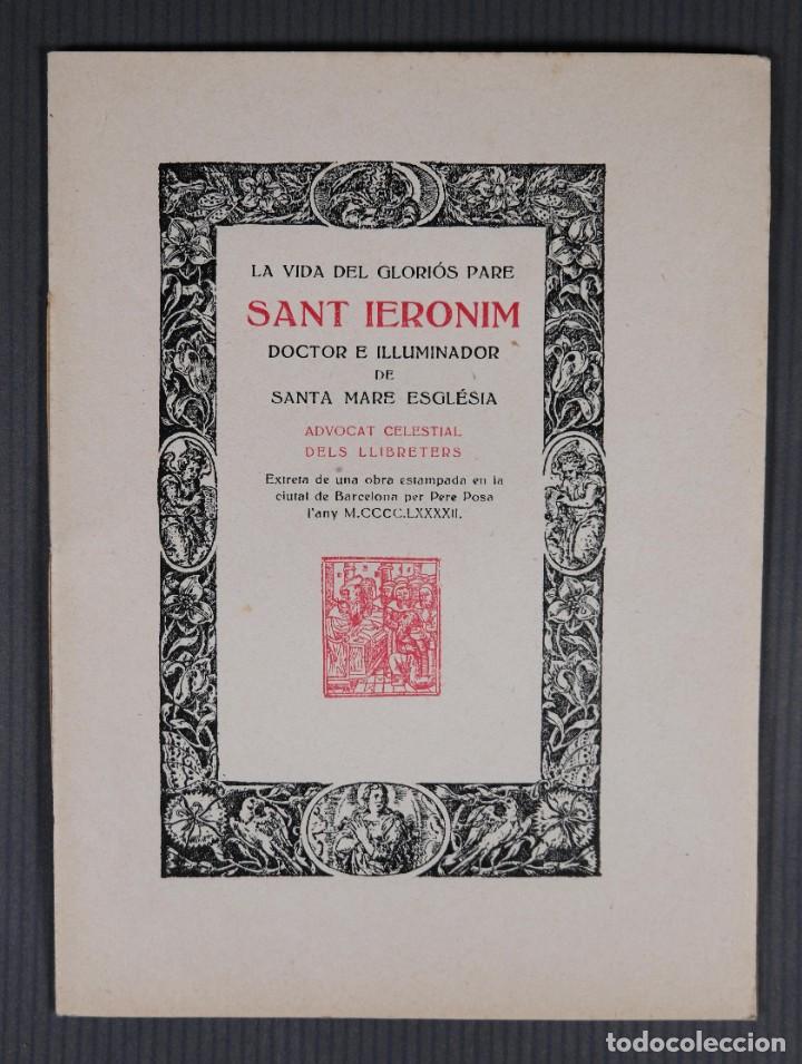 Antiquarische B&uuml;cher: La vida del glori&oacute;s pare Sant Ieronim escrita en 1392 - Anglada Impressor 1928