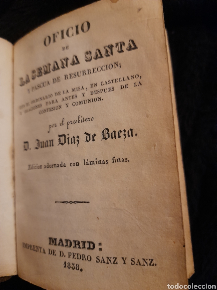 Libros antiguos: Oficio de la Semana Santa y Pascua de Resurrecci&oacute;n, de 1838