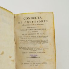 Libros antiguos: CONDUCTA DE CONFESORES EN EL TRIBUNAL DE PENITENCIA SEGÚN SAN CARLOS Y SAN FRANCISCO, 1796, MADRID.. Lote 330407138