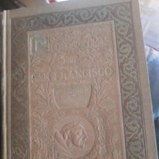 Libros antiguos: FLORECILLAS DE SAN FRANCISCO, EDICIÓN CENTENARIO DE 1926. Lote 331869463