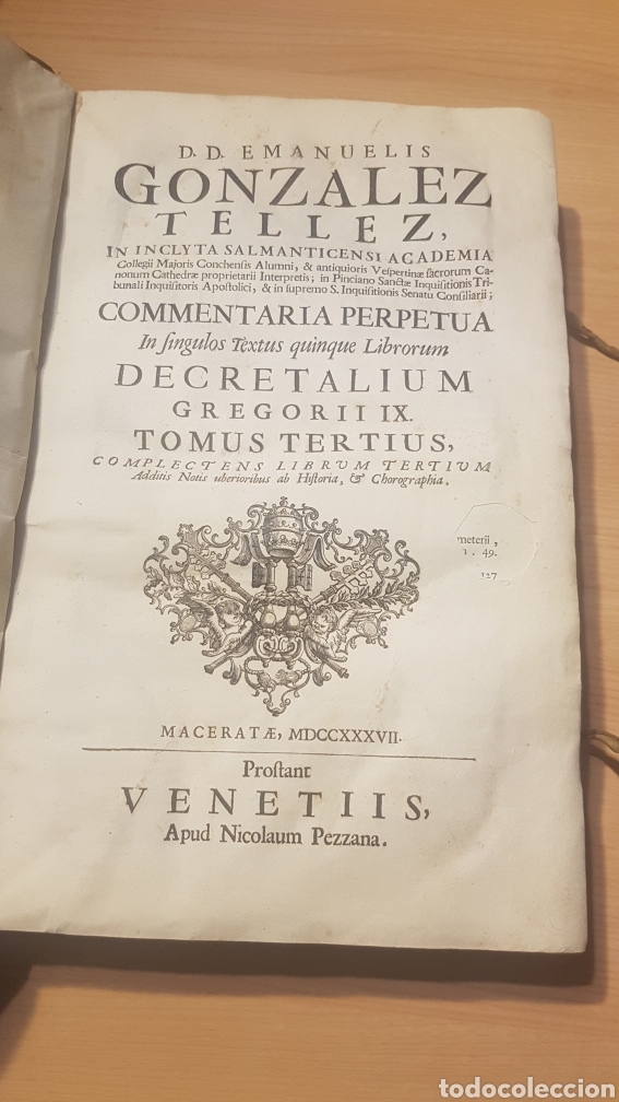 Libros antiguos: GONZALEZ TELLEZ DECRETALIUM GREGORII IX TOMO 3&deg; 1737 38x25 CM
