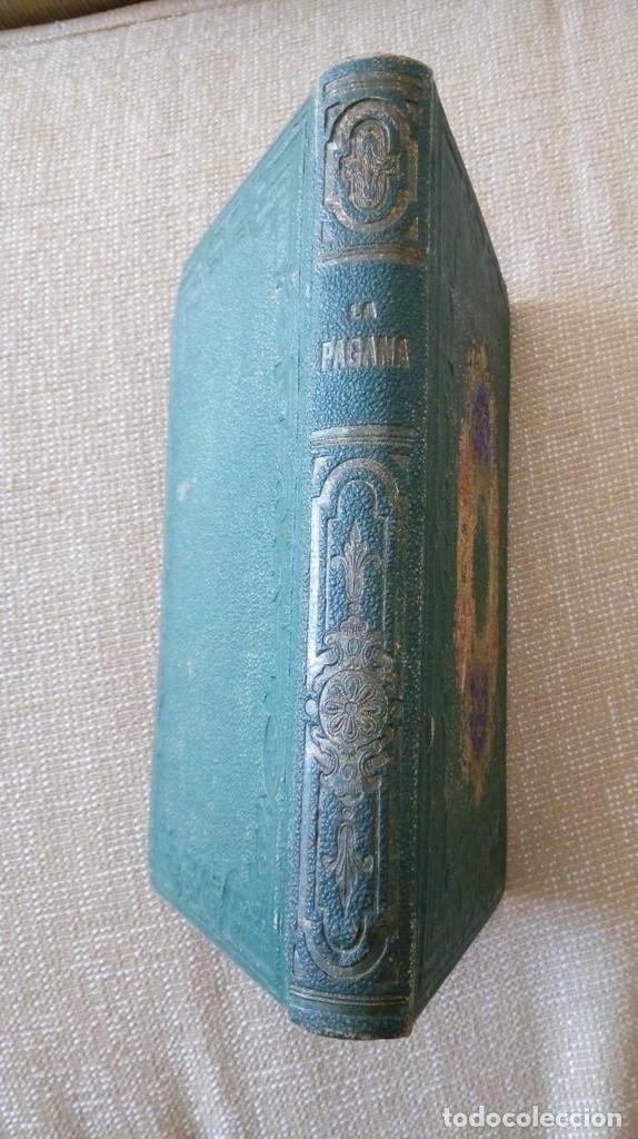 Libros antiguos: Libro La Pagana. 1860 - Foto 3