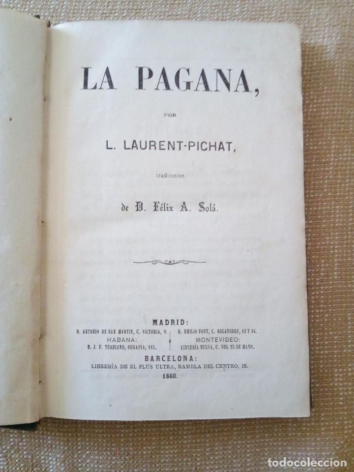 Libros antiguos: Libro La Pagana. 1860 - Foto 5