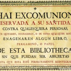 Libros antiguos: 1568/2022 - CARTEL 44CM. DE ''HAI EXCOMUNION / RESERVADA A SU SANTIDAD” (LADRONES DE LIBROS). Lote 339796068