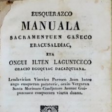 Libros antiguos: EUSQUERAZCO MANUALA SACRAMENTUEN GAÑECO ERACUSALDIAC, ETA .... Lote 342456328