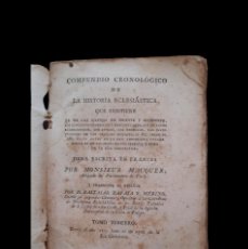 Libros antiguos: COMPENDIO CRONOLÓGICO DE LA HISTORIA ECLESIÁSTICA - MONSIEUR MACQUER - TOMO III - MADRID - 1794