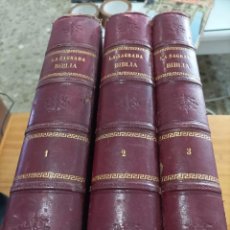 Libros antiguos: LA SAGRADA BIBLIA,D.FELIX TORRES AMAT,3 TOMOS,1890,1891,MONTANER Y SIMON EDITORES.