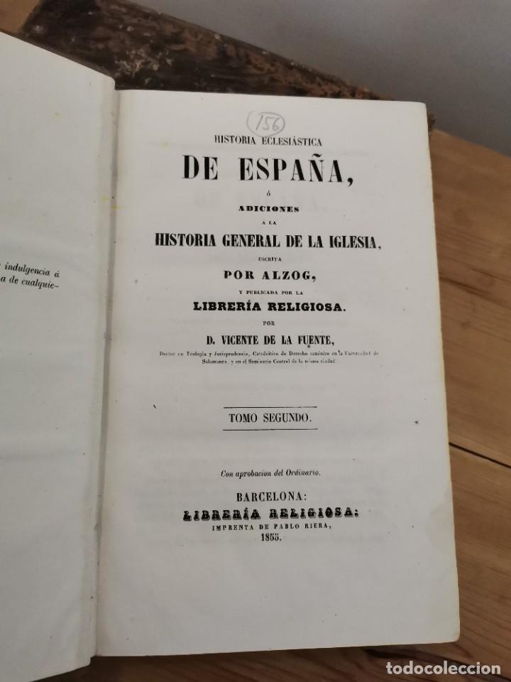 Libros antiguos: Hist&ograve;ria eclesi&aacute;stica de Espa&ntilde;a 1855 - Foto 4