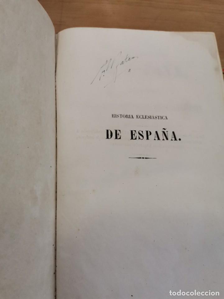 Libros antiguos: Hist&ograve;ria eclesi&aacute;stica de Espa&ntilde;a 1855 - Foto 5