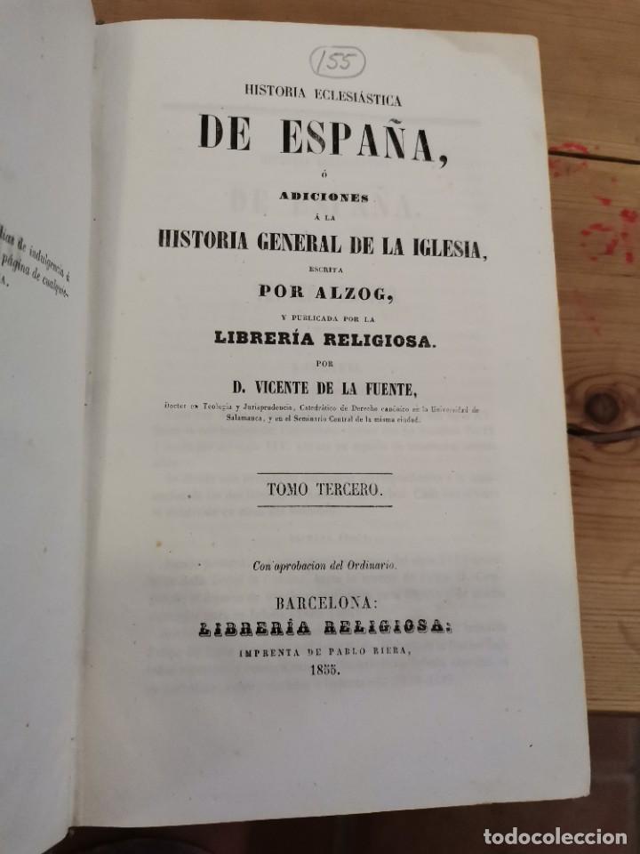 Libros antiguos: Hist&ograve;ria eclesi&aacute;stica de Espa&ntilde;a 1855 - Foto 6