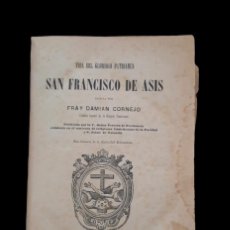 Libros antiguos: VIDA DEL GLORIOSO PATRIARCA SAN FRANCISCO DE ASÍS - FRAY DAMIÁN CORNEJO - 1884. Lote 343308878