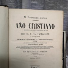 Libros antiguos: LIBRO AÑO CRISTIANO , JUAN CROISSET, TOMO II DEL AÑO 1879. Lote 344000743