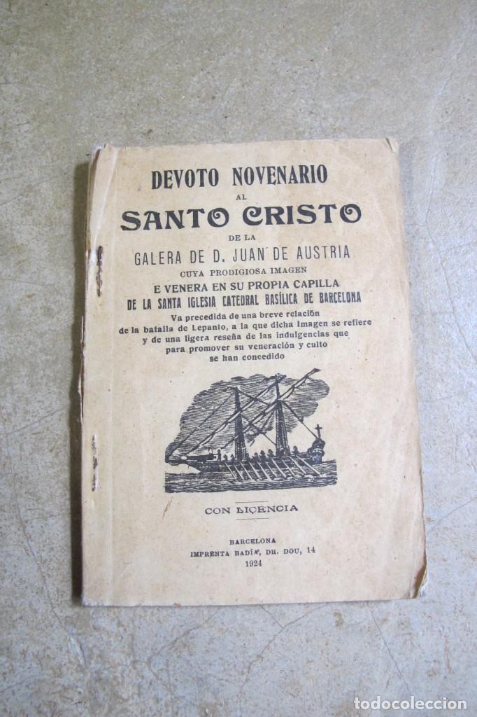Libros antiguos: DEVOTO NOVENARIO AL SANTO CRISTO EN LA GALERA DE D. JUAN DE AUSTRIA. 1924