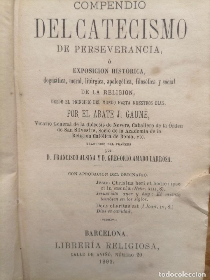 Libros antiguos: 1893 Compendio del catecismo de perseverancia - Foto 5