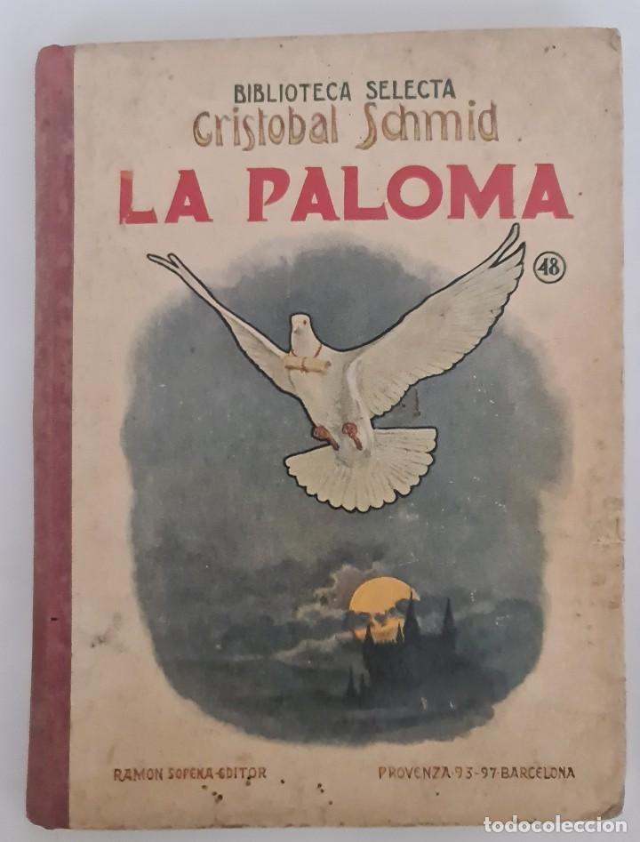 Libros antiguos: La paloma. Crist&oacute;bal Schmid - Foto 1