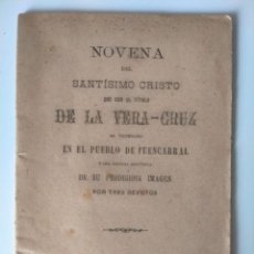 Livres anciens: NOVENA SANTÍSIMO CRISTO DE LA VERA-CRUZ VENERADO EN FUENCARRAL. MADRID 1897. Lote 353532808