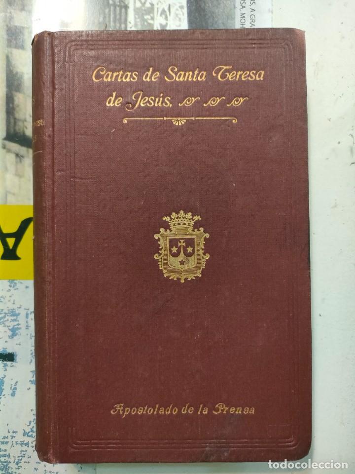 Libros antiguos: CARTAS DE LA SANTA MADRE TERESA DE JES&Uacute;S. 1916
