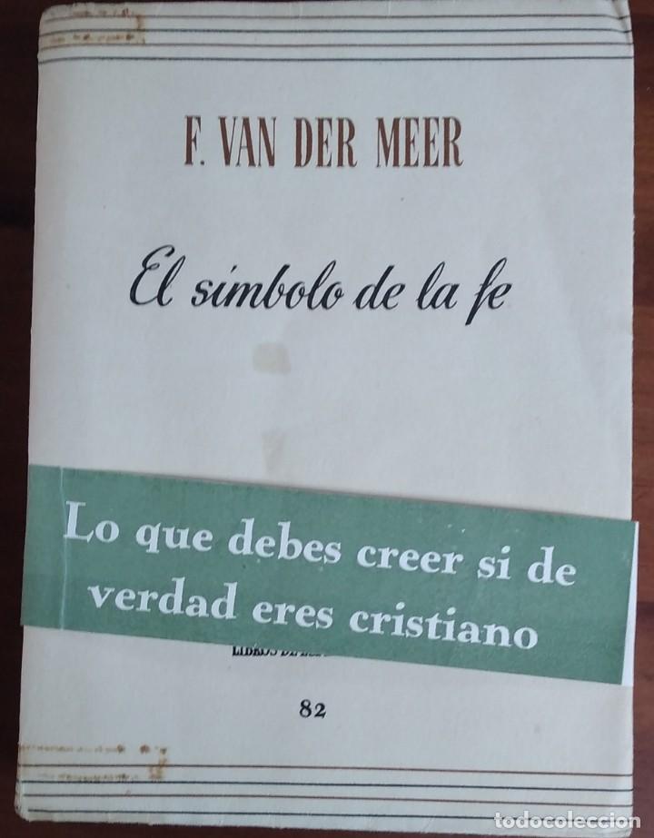 Libros antiguos: EL S&Iacute;MBOLO DE LA FE - Foto 1