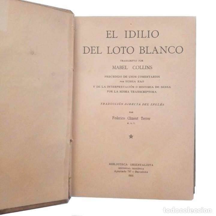 Libros antiguos: EL IDILIO DEL LOTO BLANCO. Collins, Mabel (Transcripto) - Foto 3
