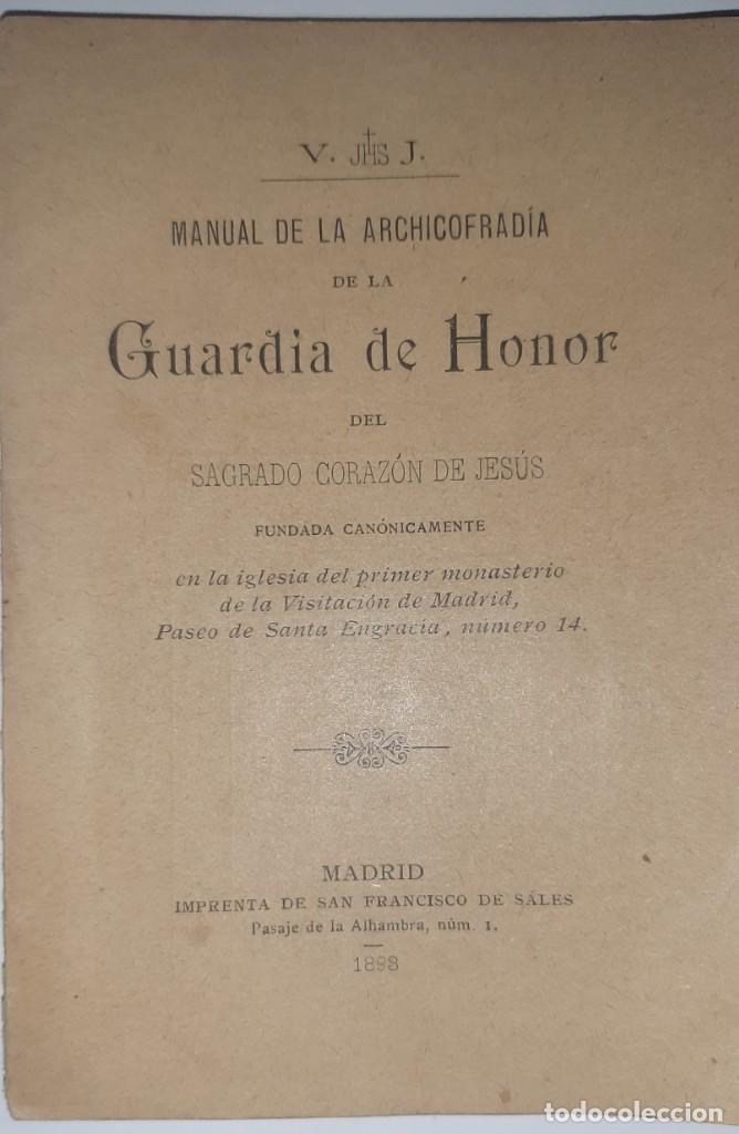 Old books: Manual de la Archicofradia de la Guardia de Honor del Sagrado Coraz&oacute;n de Jes&uacute;s. Madrid, 1898