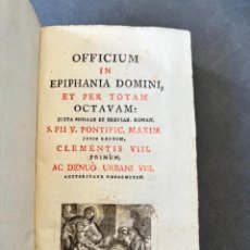 Libros antiguos: OFFICIUM IN EPIPHANIA DOMINI ET PER TOTAM OCTAVAM , 1804. Lote 363481305