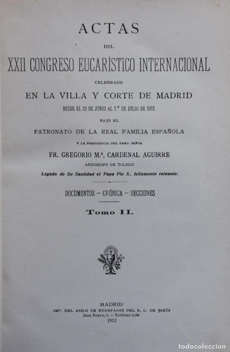 Old books: ACTAS DEL XXII CONGRESO EUCAR&Iacute;STICO INTERNACIONAL CELEBRADO EN LA VILLA Y CORTE DE MADRID...