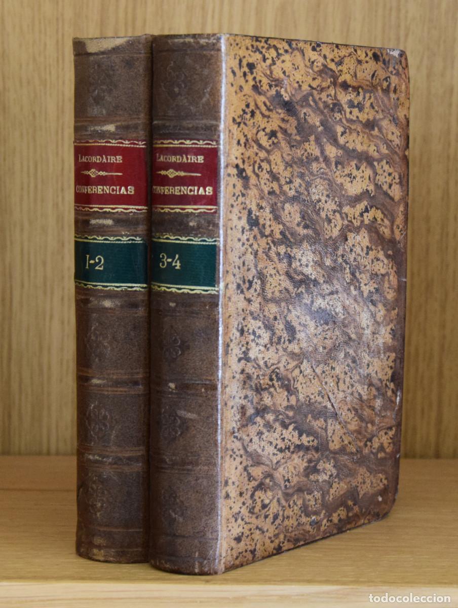 Old books: CONFERENCIAS DE NUESTRA SE&Ntilde;ORA DE PAR&Iacute;S POR - Enrique DOMINGO LACORDAIRE