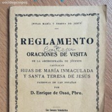 Libros antiguos: REGLAMENTO ORACIONES DE VISITA, ENRIQUE DE OSSO, 1926. Lote 364570551