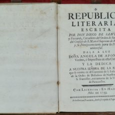 Libros antiguos: REPUBLICA LITERARIA ESCRITA. DIEGO DE SAAVEDRA FAXARDO. MADRID. 1759.. Lote 364667511
