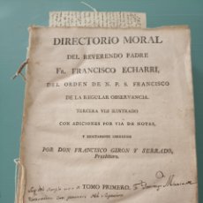Libros antiguos: DIRECTORIO MORAL DEL REVERENDO PADRE FR. FRANCISCO ECHARRI 1799 TRATADO PRELIMINAR. Lote 366690416
