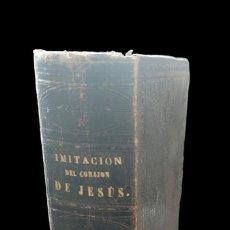 Libros antiguos: DE LA IMITACIÓN DEL SAGRADO CORAZÓN DE JESÚS - P.J. ARNOLDO - 1881