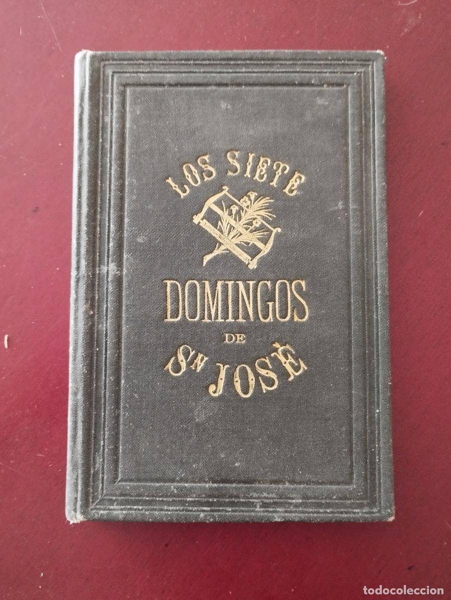 Libros antiguos: Devoci&oacute;n de los Siete Domingos de San Jos&eacute; Barcelona 1899