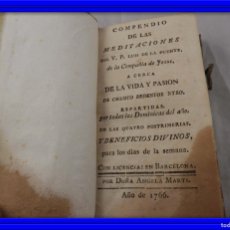 Libros antiguos: LIBRO COMPENDIO DE LAS MEDITACIONES DE LA VIDA Y PASION DE JESUS AÑO 1766