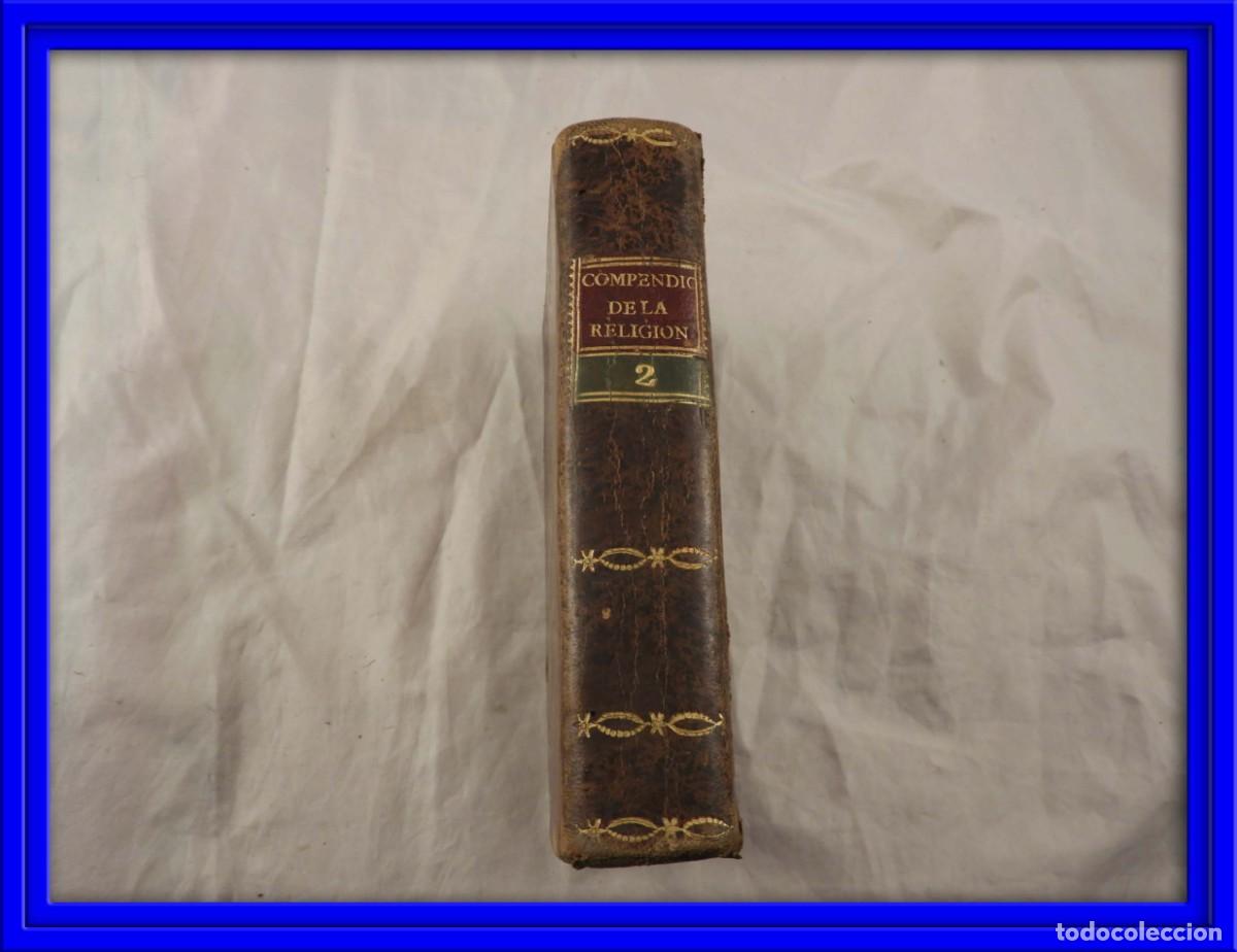 Libros antiguos: LIBRO COMPENDIO DE LA RELIGION TOMO 2 SIGLO XVIII - Foto 1