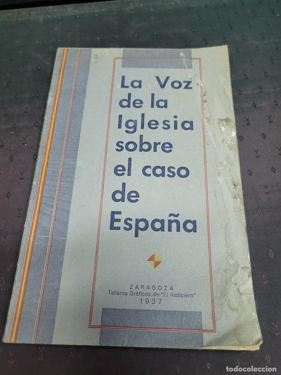 Livros antigos: LA VOZ DE LA IGLESIA ESPA&Ntilde;A ZARAGOZA 1937