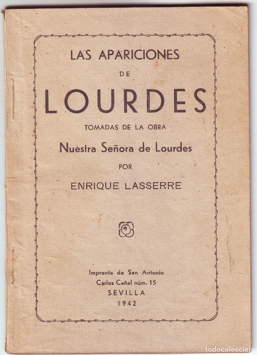 Libros antiguos: LAS APARICIONES DE LOURDES 1942 - Foto 1