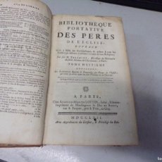 Libros antiguos: BIBLIOTHEQUE PORTATIVE DES PERES DE L'EGLISE , 1762 , PARIS , FRANCES , TOME HUITIEME CON GRABADOS. Lote 381470284