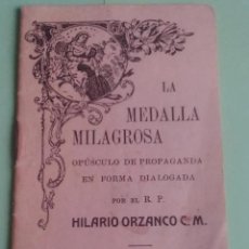 Libros antiguos: 1918 - LA MEDALLA RELIGIOSA - OPUSCULO DE PROPAGANDA EN FORMA DIALOGADA - 1918. Lote 113062843