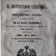 Libros antiguos: EL DESPERTADOR CUARESMAL. BARCELONA, 1855.