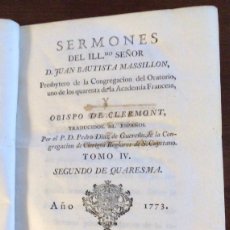 Libros antiguos: SERMONES DE DON JUAN BAUTISTA MASSILLON. TOMO IV. 1773. 1ª EDICIÓN.