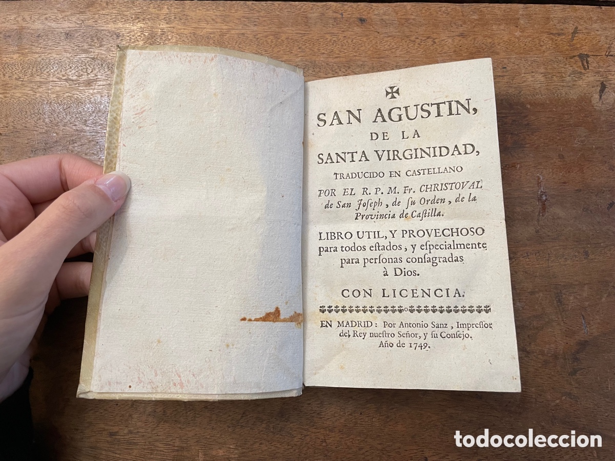 Libros antiguos: San Agust&iacute;n de la Santa Virginidad RPMFr. Christoval de San Joseph. Madrid 1749.