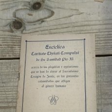 Libros antiguos: ENCÍCLICA CARITATE CHRISTI COMPULSI DE SU SANTIDAD PÍO XI. EDITORIAL CATÓLICA ( TORTOSA ). 1932. Lote 389803084