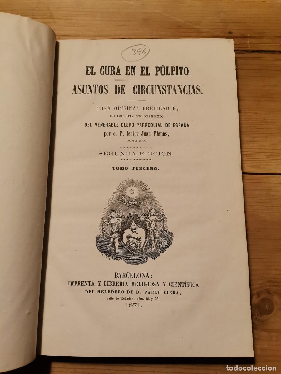 Libros antiguos: El cura en el p&uacute;lpito 1871 - Foto 2