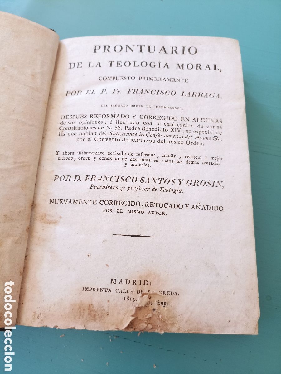Libros antiguos: Prontuario de Teolog&iacute;a Moral. F. Larraga. Madrid 1819