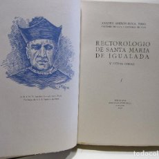 Libros antiguos: AMEDEO AMENÓS, RECTOROLOGIO DE SANTA MARIA DE IGUALADA... 1949. RARO EJEMPLAR HILO 18/25. Lote 396071964