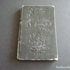 Libros antiguos: DEVOCIONARIO EL NIÑO AMANTE DE LA VIRGEN HACIA 1900. Lote 398348534