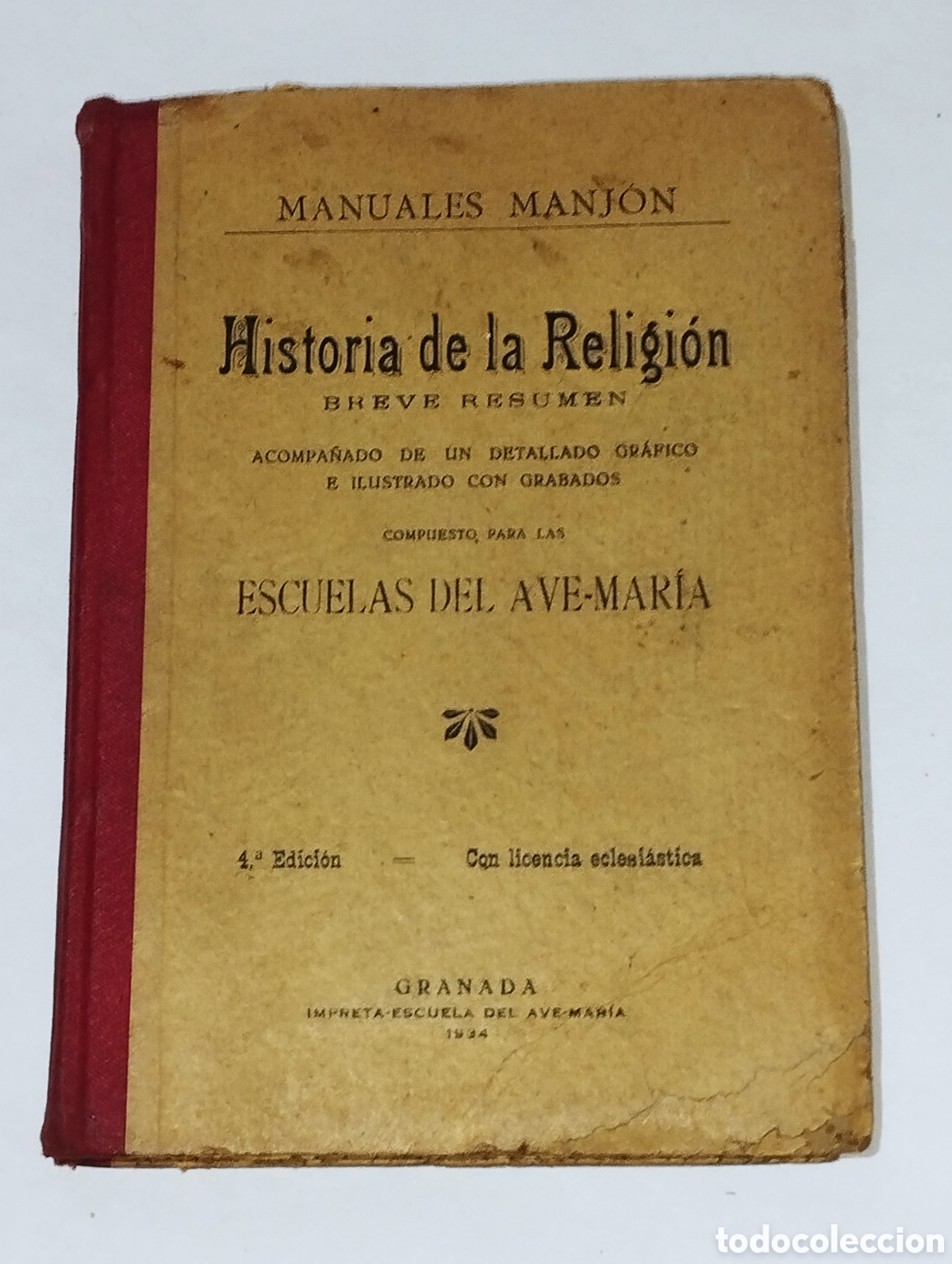 Livros antigos: La Historia de la Religi&oacute;n &ndash; Manuales Manj&oacute;n &ndash; 1934 &ndash; Escuelas Ave-Mar&iacute;a