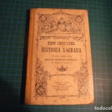 Libros antiguos: CIEN LECCIONES DE HISTORIA SAGRADA. CABAUT Y CIA. EDITORES. BUENOS AIRES. 1887